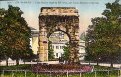 CPA Aix les Bains L'Arc Romain erige au III Lucius Pompeius Campanus 