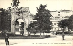 CPA Aix les Bains L'Arc Romain de Campanas 
