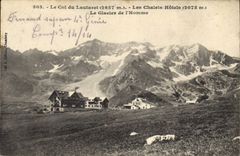 CPA Le Col du Lautaret Les Chalets Hotels Le Glacier de l'Homme 