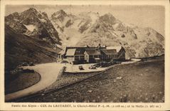 CPA Route des Alpes Col du Lautaret le Chalet Hotel PLM et la Meije 