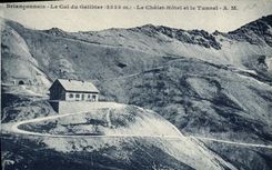 CPA Brianconnais Le Col du Galibier Le Chalet Hotel et le Tunnel 