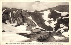 CPA Les Alpes Col du Galibier La Route le Tunnel et le Restaurant du Galibier 