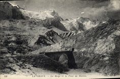 CPA La Grave La Meije et le Pont de Morian 