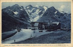 CPA Route des Alpes Col du Lautaret le Chalet Hotel PLM et la Meije 