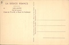 CPA Les Alpes Col du Lautaret Chalet du PLM et Massif du Combeynot 