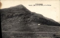 CPA L'Auvergne Cantal le Puy Mary et le Refuge 