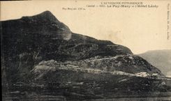 CPA L'Auvergne Pittoresque Cantal le Puy Mary et l'hotel Leoty 
