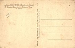 CPA Aix en Provence Bouches du Rhone Fontaine Saint Louis Cours des Arts et Metiers 