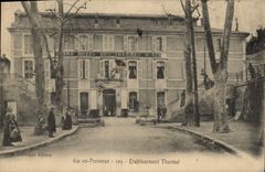 CPA Aix en Provence Etablissement Thermal 