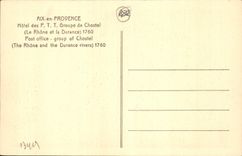 CPA Aix en Provence Hotel des P T T Groupe de Chostel Le Rhone et la Durance 