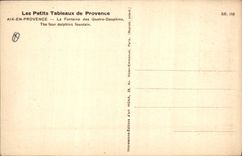 CPA Les Petits Tableaux de Provence Aix en Provence La Fontaine des Quatre Dauphins 