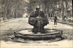 CPA Aix en Provence La Fontaine d'eau chaude Cours Mirabeau 
