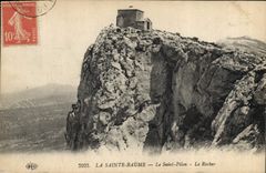 CPA La Sainte Baume Le Saint Pilon Le Rocher 