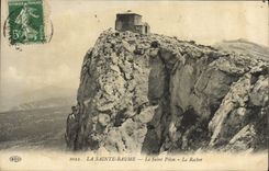 CPA La Sainte Baume Le Saint Pilon Le Rocher 