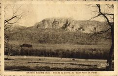 CPA Sainte Baume Var Vue de la Grotte du Saint Pilon et Foret 