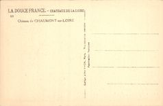 CPA La Douce France Chateaux de la Loire Chateau de Chaumont sur Loire