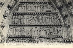 CPA Cathedrale de Reims Tympan du Portail nord scenes de la Vie de Saint Remi et Saint Nicaise 
