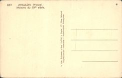 CPA Avallon Yonne Maisons du XV siecle 