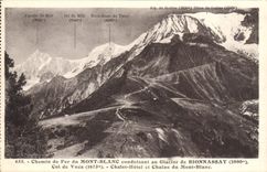 CPA Chemin de fer du Mont Blanc Conduisant de Glacier de Bionnassay Col de Voza Chalet Hotel et Chai