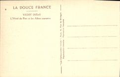 CPA Vichy Allier l'Hotel du Parc et les Allees Couvertes 