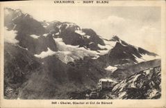 CPA Chamonix Mont Blanc Chalet Glacier et Col de Berard 