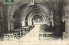CPA Marseille Chapelle de N D de la Garde La Crypte 