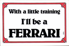 CPM With a little training Ferrari