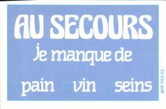 CPM Au secours je manque de pain vin seins