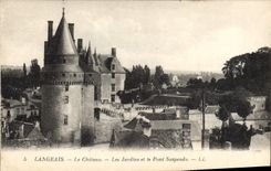 CPA Langeais Le Chateau Les Jardins et le Pont Suspendu 