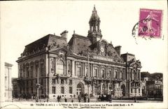 CPA Tours L et L L'Hotel de Ville Daloux Architecte La Place Cote Sud 