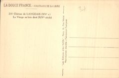 CPA Chateaux de la Loire Chateau de Langeais XV S la Vierge en Bois dore XIV Siecle 