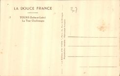 CPA Tours Indre et Loire la Tour Charlemagne 