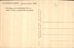 CPA Chateaux de la Loire Chateau de Langeais XV S Salle a manger ancienne salle des Gardes 