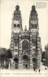 CPA Tours la cathedrale St Gatien XII et XVI siecles 