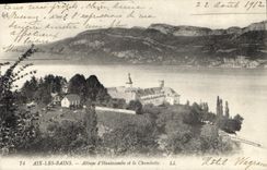 CPA Aix les Bains Abbaye d'Hautecombe et la Chambotte 