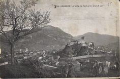 CPA Lourdes La Ville le fort et le Grand Jer 