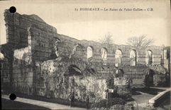 CPA Bordeaux Les Ruines du Palais Gallien 