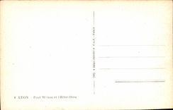 CPA Lyon Pont Wilson et l'Hotel Dieu 