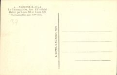 CPA Amboise L et L Le Chateau mon hist XV siecle Habite par Louis XI et Louis XII