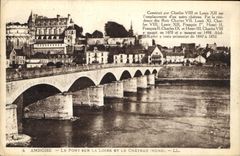 CPA Amboise Le Pont Sur La Loire et Le Chateau 
