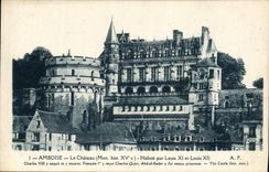 CPA Amboise Le Chateau Habite Par Louis XI et Louis XII 