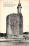 CPA Aigues Mortes la Tour Constance Donjon circulaire ajoure d'etroites 
