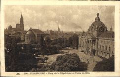 CPA Strasbourg Place de la Repubique et Palais du Rhin 
