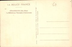 CPA La Douce France Strasbourg Bas Rhin Le Bibliotheque Nationale et Universite 