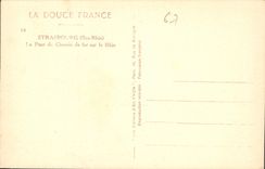 CPA La Douce France Strasbourg Bas Rhin Le Pont de Chemin de fer sur le Rhin 