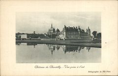 CPA Chateau de Chantilly Vue prise a l'est 