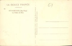 CPA La Douce France Strasbourg Bas Rhin Le Palais du Rhin 