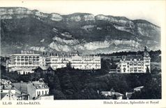 CPA Aix les Bains Hotels Excelsior Splendide et Royal 