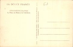 CPA Strasbourg Bas Rhin Le Palais de Rohan et la Cathedrale 