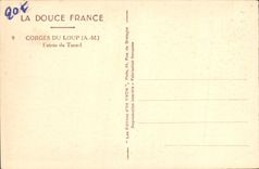 CPA La Douce France Gorges du Loup A M Entree du Tunnel 